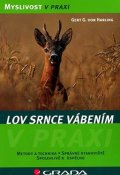 von Harling Gert G.: Lov srnce vábením
