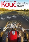 Béreš Marián: Kouč vlastního života - Cesta ke spokojenému životu