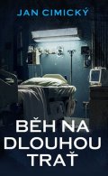 Cimický Jan: Běh na dlouhou trať