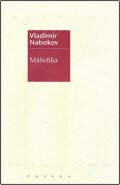 Nabokov Vladimir: Mášenka