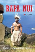 Duffack J. J.: Rapa Nui - Soumrak zapomenutého ostrova