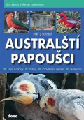 Asmus Jörg: Malí a střední australští papoušci