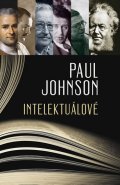 Johnson Paul: Intelektuálové