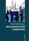 Edelsberger Tomáš: 500 klinických studií v diabetologii