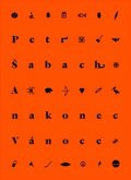 Šabach Petr: A nakonec Vánoce
