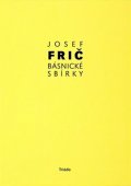Frič Josef: Básnické sbírky