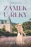 Duval Chloé: Zámek u řeky