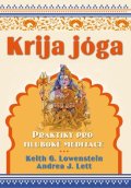 Lowenstein Keith G.: Krija jóga - Praktiky pro hluboké meditace