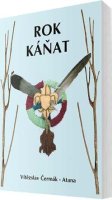 Čermák Vítězslav: Rok Káňat