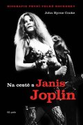 Cooke John Byrne: Na cestě s Janis Joplin