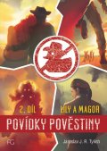 Tylich Jaroslav J.: Povídky pověstiny - Lily a Magor 2.díl