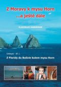 Haberman Vladislav: Z Moravy k mysu Horn  … a ještě dále 1. - Z Floridy do Bolívie kolem mysu H