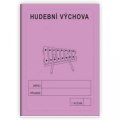 Rubínová Jitka: Hudební výchova 1. ročník - školní sešit