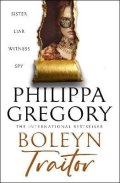 Gregory Philippa: Boleyn Traitor