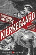 Kierkegaard Soren: Spiritual Writing