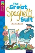 MacDonald Alan: Oxford Reading Tree TreeTops Fiction 10 More Pack A The Great Spaghetti Sui