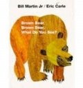 Carle Eric: Brown Bear, Brown Bear, What Do You See?