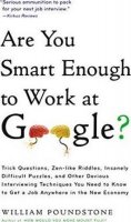 Poundstone William: Are You Smart Enough To Work For Google?