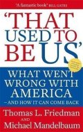 Friedman Thomas L.: That Used to Be Us