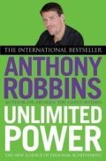 Robbins Anthony: Unlimited Power: The New Science of Personal Achievement