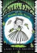 -: Amelia Fang and the Trouble with Toads