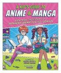 Sattin Samuel: A Kid´s Guide to Anime Manga: Exploring the History of Japanese Animation