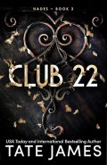 James Tate: Club 22