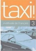 Johnson Marie-Anne: Taxi! 3 Livre de l´éleve