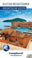 neuveden: Kroatische Küste, Kultur-Reiseführer / průvodce