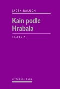 Baluch Jacek: Kain podle Hrabala