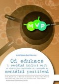 Vítková Marie: Od edukace k sociální inkluzi osob se zdravotním postižením se zaměřením na