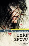 Gerritsenová Tess: Umři znovu