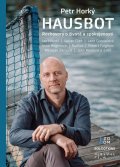 Horký Petr: Hausbot - Rozhovory o životě a spokojenosti