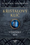 Vondruška Vlastimil: Křišťálový klíč II. - Vídeňský sen