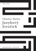 Taylor Charles: Jazykový živočich