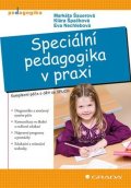 Šauerová Markéta: Speciální pedagogika v praxi - Komplexní péče o děti se SPUCH