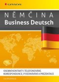 Michňová Iva: Němčina Business Deutsch - Osobní kontakty, telefonování, korespondence, vy