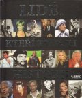 neuveden: Lidé, kteří tvořili historii