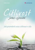 Sohst Kathrin: Citlivost jako výhoda