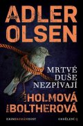Adler-Olsen Jussi,  Holm Line,  Bolther Stine: Mrtvé duše nezpívají