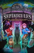 Suchanek Andreas: Šeptající les 6 - Zkamenělé kočky