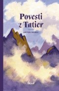 Marec Anton: Povesti z Tatier (slovensky)