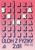 Bohuněk Jiří: Sbírka úloh z fyziky pro ZŠ, 2. díl