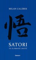 Calábek Milan: Satori ve Zlámané Lhotě