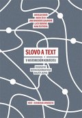 David Jaroslav: Slovo a text v historickém kontextu - Perspektivy historickosémantické anal