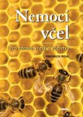 Pohl Friedrich: Nemoci včel