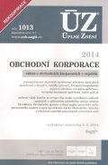 neuveden: ÚZ 1013 Obchodní korporace 2014