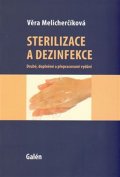 Melicherčíková Věra: Sterilizace a dezinfekce