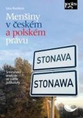 Řezníková Sylva: Menšiny v českém a polském právu - Srovnávací analýza ve světle judikatury