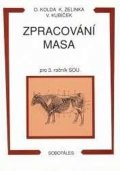 kolektiv autorů: Zpracování masa pro 3.roč. SOU